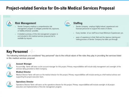 Project related service for on site medical services proposal ppt outline