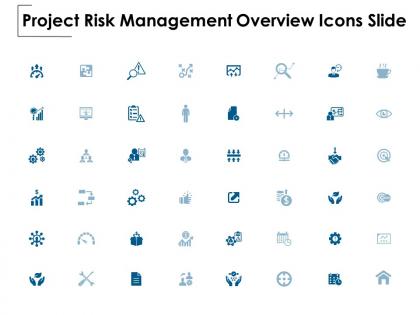 Project risk management overview icons slide growth threat ppt powerpoint presentation show