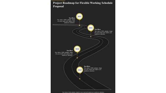 Project Roadmap For Flexible Working Schedule Proposal One Pager Sample Example Document