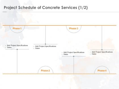 Project schedule of concrete services marketing ppt powerpoint presentation file structure