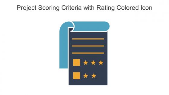 Project Scoring Criteria With Rating Colored Icon In Powerpoint Pptx Png And Editable Eps Format