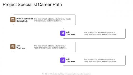 Project Specialist Career Path In Powerpoint And Google Slides Cpb