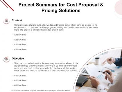 Project summary for cost proposal and pricing solutions objective ppt powerpoint presentation slide