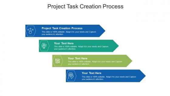 Project task creation process ppt powerpoint presentation file graphic images cpb