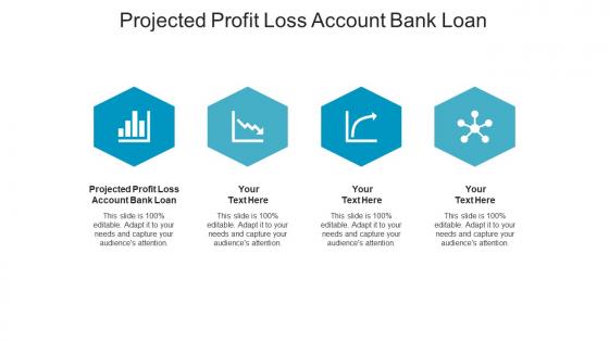 Projected profit loss account bank loan ppt powerpoint presentation icon smartart cpb