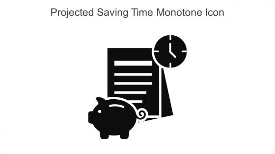 Projected Saving Time Monotone Icon In Powerpoint Pptx Png And Editable Eps Format
