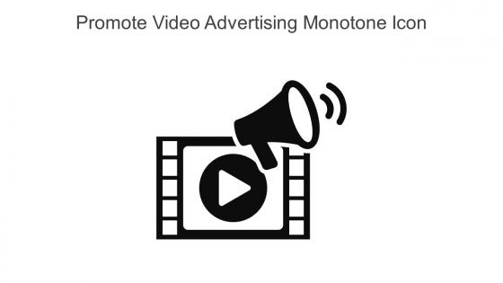 Promote Video Advertising Monotone Icon In Powerpoint Pptx Png And Editable Eps Format