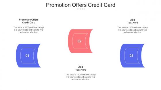 Promotion Offers Credit Card Ppt Powerpoint Presentation Infographics Cpb