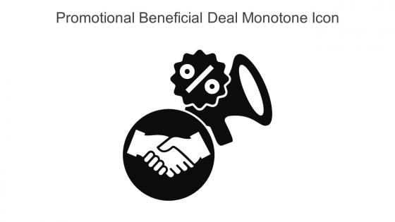 Promotional Beneficial Deal Monotone Icon In Powerpoint Pptx Png And Editable Eps Format
