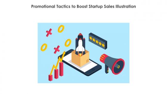 Promotional Tactics To Boost Startup Sales Illustration