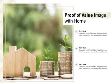 Proof of value image with home