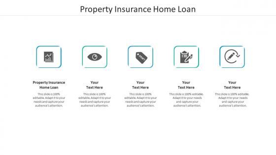 Property insurance home loan ppt powerpoint presentation slides microsoft cpb