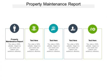 Property maintenance report ppt powerpoint presentation infographics slides cpb