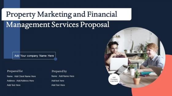 Property Marketing And Financial Management Services Proposal Powerpoint Presentation Slides