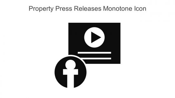 Property Press Releases Monotone Icon In Powerpoint Pptx Png And Editable Eps Format