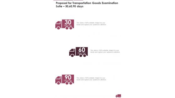 Proposal For Transportation Goods Examination Suite 30 60 90 Days One Pager Sample Example Document