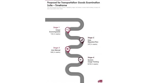 Proposal For Transportation Goods Examination Suite Timeframe One Pager Sample Example Document