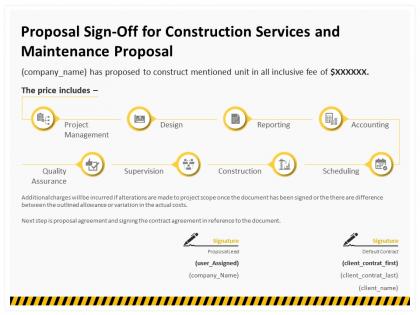 Proposal sign off for construction services and maintenance proposal ppt template