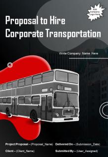 Proposal To Hire Corporate Transportation Report Sample Example Document