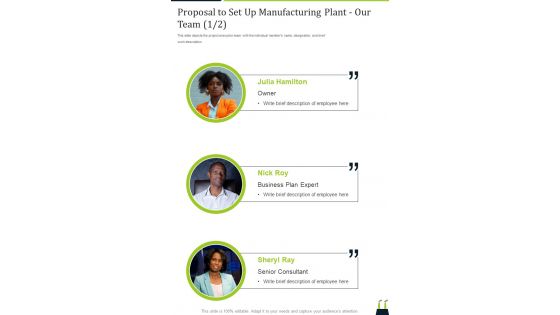 Proposal To Set Up Manufacturing Plant Our Team One Pager Sample Example Document