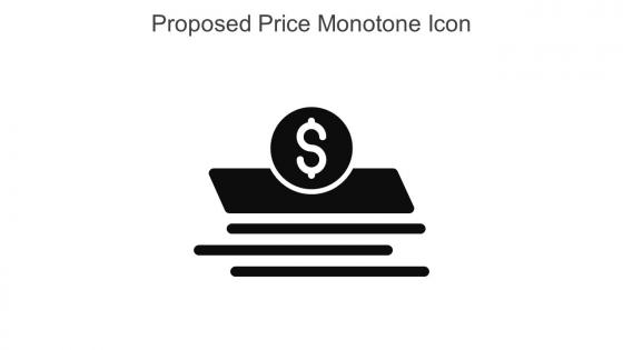 Proposed Price Monotone Icon In Powerpoint Pptx Png And Editable Eps Format