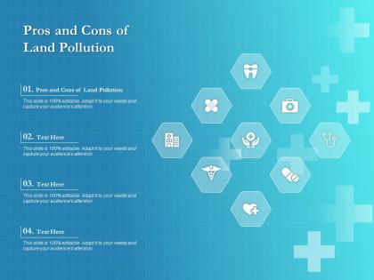 Pros and cons of land pollution ppt powerpoint presentation icon templates