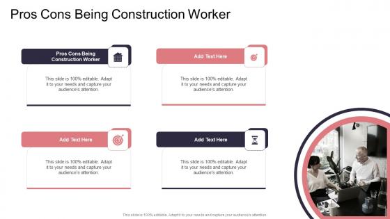 Pros Cons Being Construction Worker In Powerpoint And Google Slides Cpb