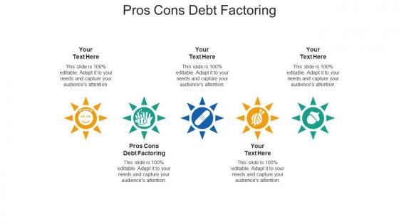 Pros cons debt factoring ppt powerpoint presentation outline brochure cpb