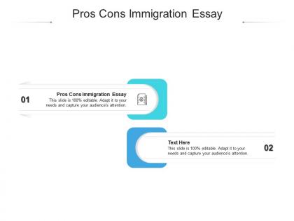 Pros cons immigration essay ppt powerpoint presentation professional layout ideas cpb