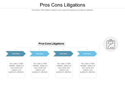 Pros cons litigations ppt powerpoint presentation infographic template layout cpb