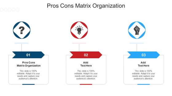 Pros Cons Matrix Organization In Powerpoint And Google Slides Cpb