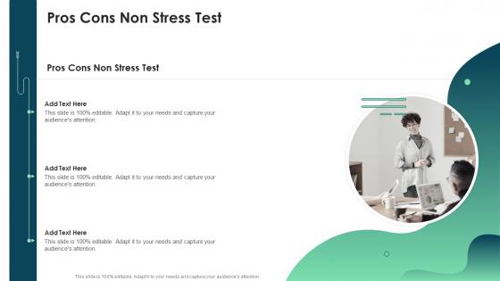 Pros Cons Non Stress Test In Powerpoint And Google Slides Cpb