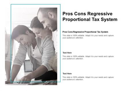 Pros cons regressive proportional tax system ppt powerpoint presentation inspiration cpb