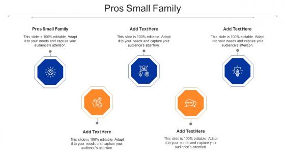 Pros Small Family Ppt Powerpoint Presentation Inspiration Example File Cpb