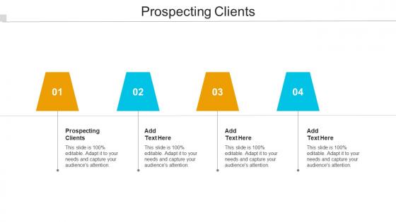 Prospecting Clients Ppt Powerpoint Presentation Outline Ideas Cpb