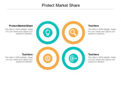 Protect market share ppt powerpoint presentation summary tips cpb