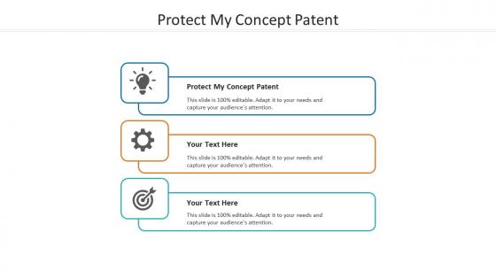 Protect my concept patent ppt powerpoint presentation infographic ideas cpb