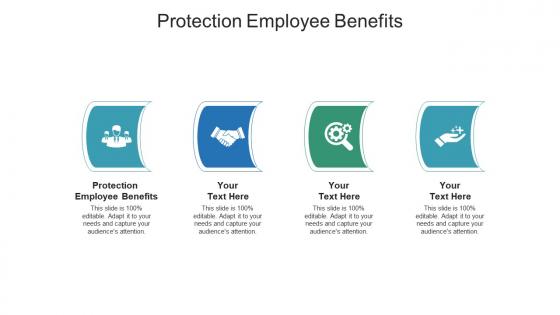 Protection employee benefits ppt powerpoint presentation professional designs cpb