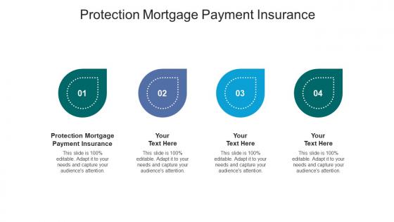 Protection mortgage payment insurance ppt powerpoint presentation portrait cpb