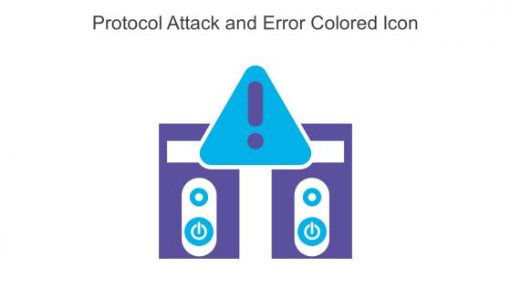 Protocol Attack And Error Colored Icon In Powerpoint Pptx Png And Editable Eps Format