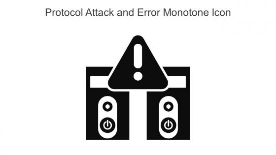 Protocol Attack And Error Monotone Icon In Powerpoint Pptx Png And Editable Eps Format