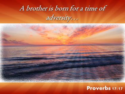 Proverbs 17 17 brother is born for a time powerpoint church sermon