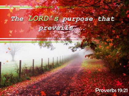 Proverbs 19 21 the lord purpose that prevails powerpoint church sermon