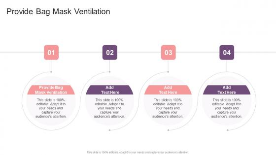 Provide Bag Mask Ventilation In Powerpoint And Google Slides Cpb