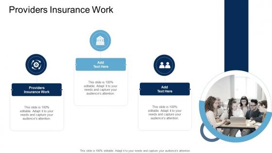 Providers Insurance Work In Powerpoint And Google Slides Cpb