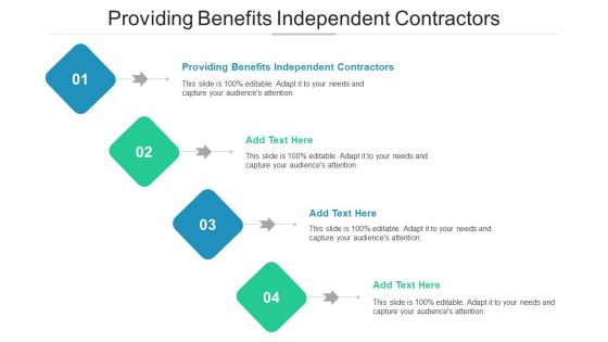 Providing Benefits Independent Contractors Ppt PowerPoint Presentation Show Cpb