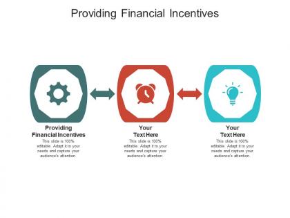 Providing financial incentives ppt powerpoint presentation gallery icon cpb