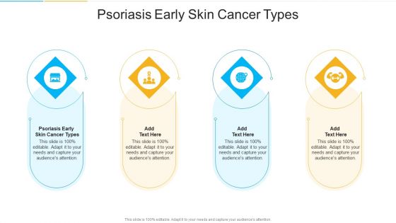 Psoriasis Early Skin Cancer Types In Powerpoint And Google Slides Cpb