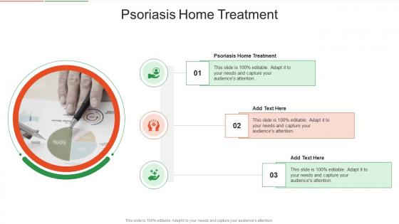 Psoriasis Home Treatment In Powerpoint And Google Slides Cpb