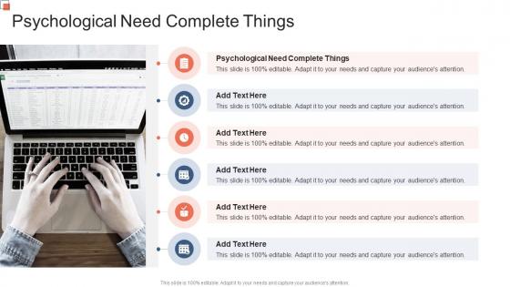 Psychological Need Complete Things In Powerpoint And Google Slides Cpb
